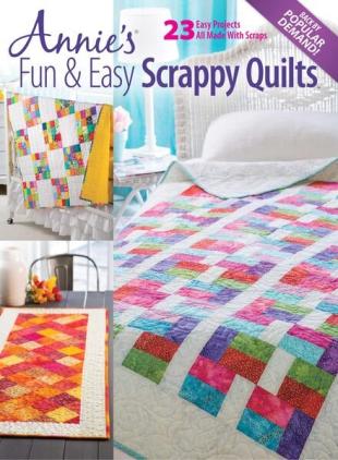 Annie's Fun & Easy Scrappy Quilts - October 2022