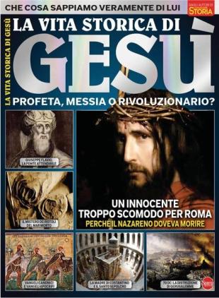 History Dossier - La Vita Storica Di Gesu - Luglio-Agosto 2021