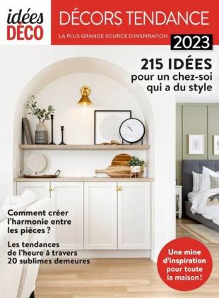 Idees Deco - Decors Tendances 2023