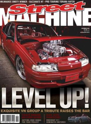 Street Machine Australia - December 2022