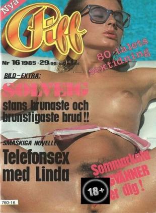Piff - 16 1985