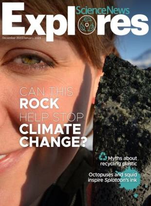 Science News Explores - December 2022-January 2023