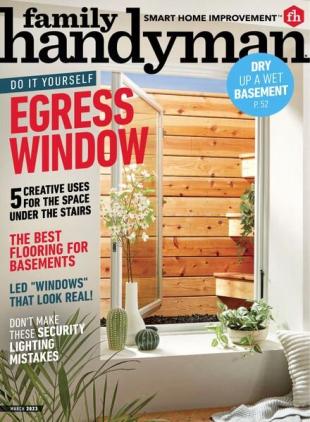 The Family Handyman - March 2023