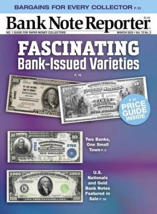 Bank Note Reporter - March 2023