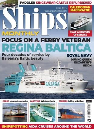 Ships Monthly - April 2023