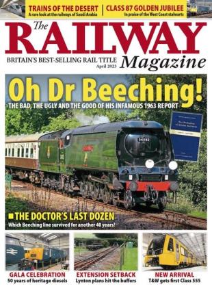 The Railway Magazine - April 2023