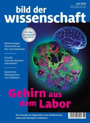 Bild der Wissenschaft - Juni 2023