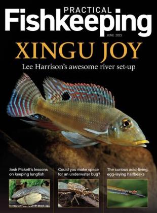 Practical Fishkeeping - June 2023