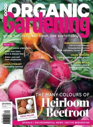 Good Organic Gardening - July-August 2023