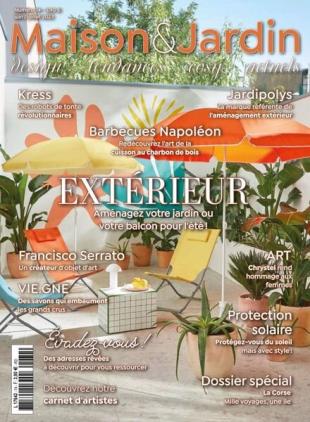 Maison & Jardin actuels - Juin-Juillet 2023