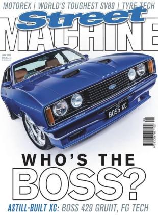 Street Machine Australia - June 2023