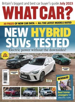 What Car UK - July 2023