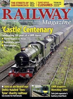 The Railway Magazine - August 2023