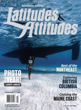 Latitudes & Attitudes - Summer 2023