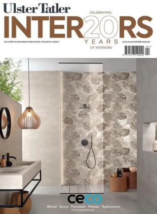 Ulster Tatler Interiors - Winter 2022-2023