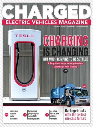 CHARGED Electric Vehicles Magazine - July-September 2023