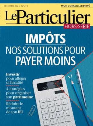Le Particulier - Hors-Serie - Decembre 2023
