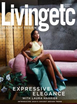 Living Etc UK - January 2024
