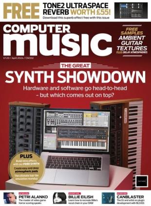Computer Music - April 2024