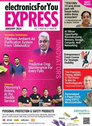 Electronics For You Express - January 2024