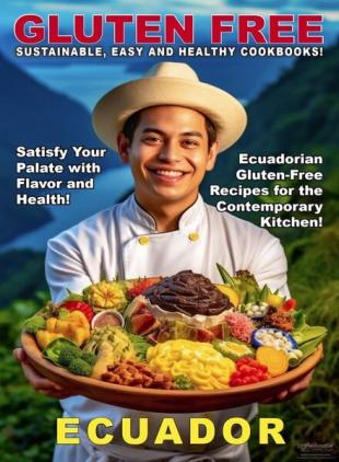 Gluten Free - Ecuador - 17 February 2024