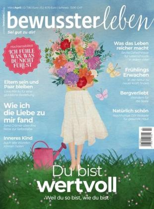 Bewusster Leben - Marz-April 2024