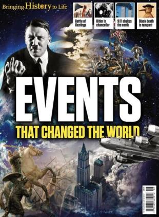 Bringing History to Life - Events that changed the world - 2017