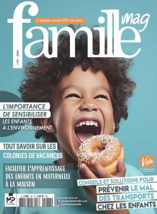 Famille mag - N 81 2024