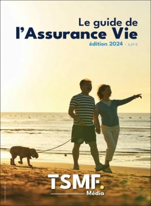 Le Guide De l'Assurance Vie - Mars 2024