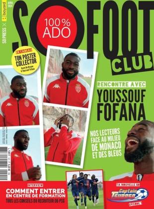 So Foot Club - Avril 2024