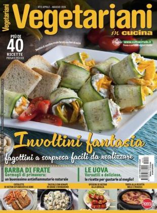 Vegetariani in Cucina - Aprile-Maggio 2024