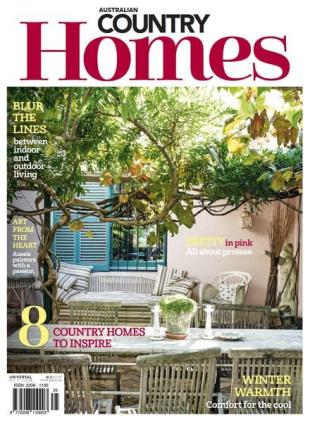 Australian Country Homes - Issue 25 - May 2024