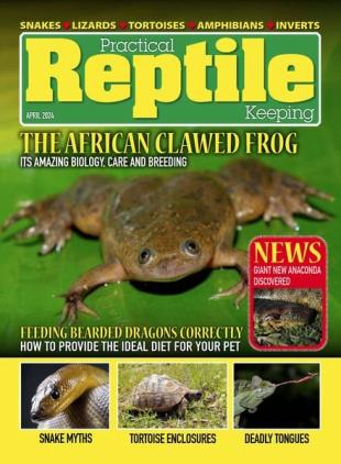 Practical Reptile Keeping - April 2024