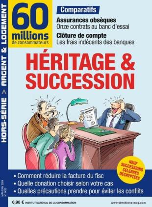 60 Millions de Consommateurs - Hors-Serie - Mai-Juin 2024
