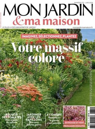 Mon Jardin Ma Maison - Juin 2024
