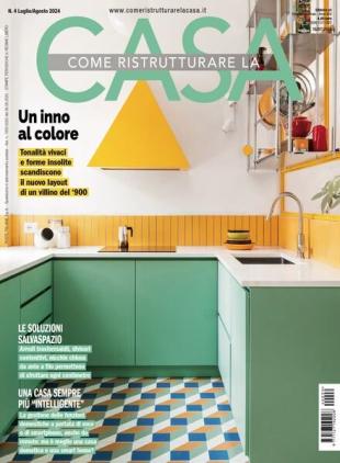 Come Ristrutturare la Casa - Luglio-Agosto 2024