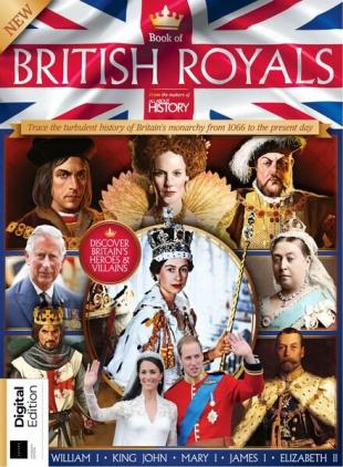 All About History - Book of British Royals - 15th Edition - 26 September 2024