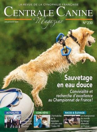 Centrale Canine Magazine - Juillet-Aout 2024