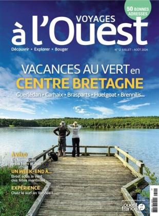 Voyages a l'Ouest - Juillet-Aout 2024