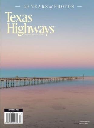 Texas Highways - December 2024