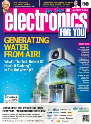 Electronics For You - August 2024