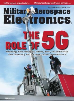 Military + Aerospace Electronics - November-December 2024