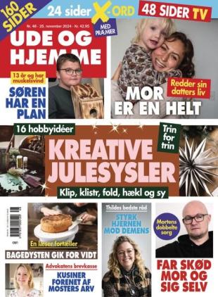 Ude og Hjemme - 25 November 2024