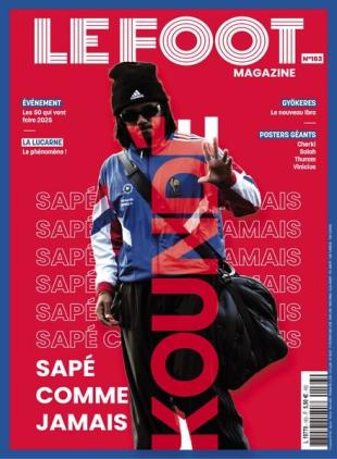 Le Foot Magazine - Janvier-Fevrier-Mars 2025