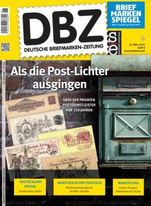 Deutsche Briefmarken-Zeitung - 10 Marz 2025