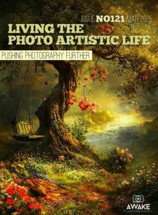 Living The Photo Artistic Life - March 2025