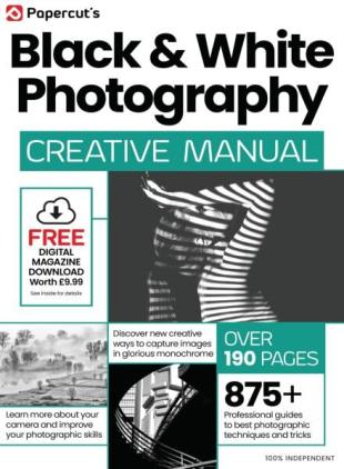 Black & White Photography Creative Manual - Spring 2025