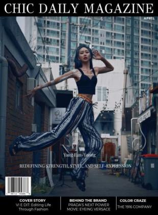 Chic Daily Magazine - April 2025