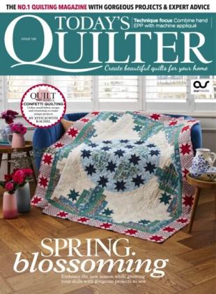 Today's Quilter - Issue 126 2025