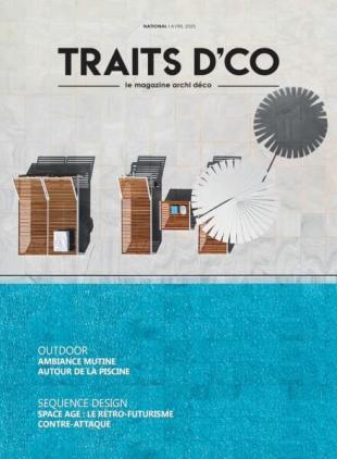 Traits D'co Magazine - Avril 2025